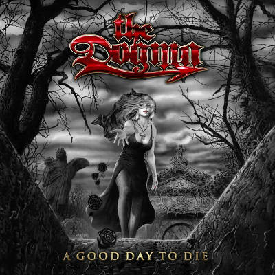 télécharger l'album The Dogma - A Good Day To Die