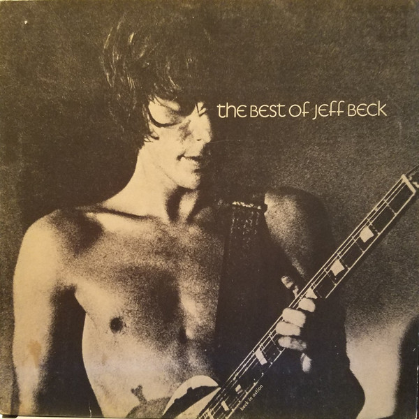 Jeff Beck – The Best Of Jeff Beck (Gatefold, Vinyl) - Discogs