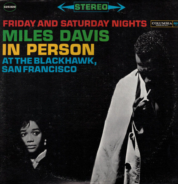Miles Davis - In Person Friday And Saturday Nights At The 