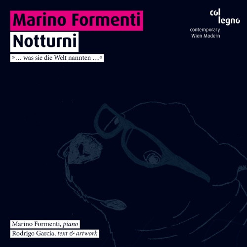 Marino Formenti - Notturni; Brian Ferneyhough/George Benjamin/Friedrich Cerha/Karlheinz Stockhausen/John Cage
