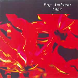 Various - Pop Ambient 2003 album cover