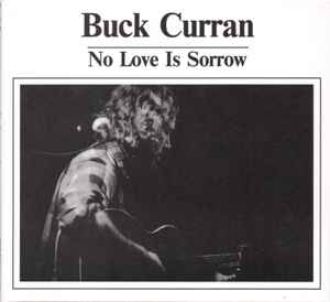 Buck Curran - No Love Is Sorrow アルバムカバー