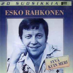 Esko Rahkonen - Syvä Kuin Meri album cover
