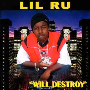 Lil Ru - Will Destroy album cover