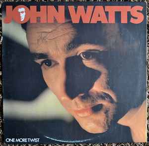 John Watts - One More Twist album cover
