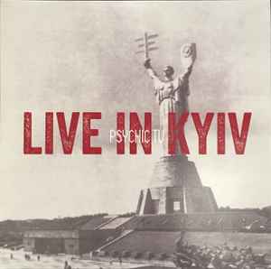 Psychic TV - Live In Kyiv  album cover