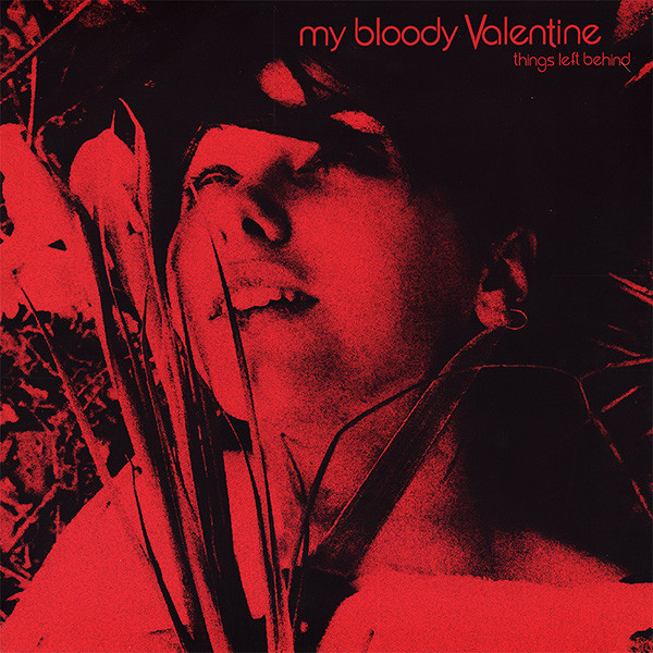 My Bloody Valentine – Things Left Behind (2001, Vinyl) - Discogs
