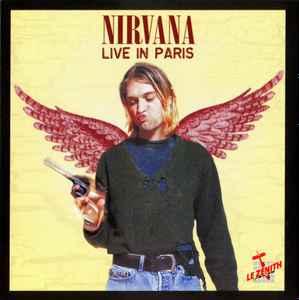 Nirvana – Live In Paris (2021, CD) - Discogs