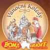 Conventus Musicorum, Roman Cejnar, Orchestr Amadeus - Vánoční Koledy (Karaoke)