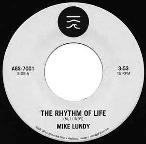 Mike Lundy - The Rhythm Of Life / Tropic Lightning