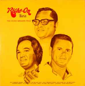 The Kihei Brown Trio - Right-On Keia アルバムカバー