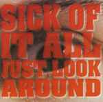 Sick Of It All – Just Look Around (1992, CD) - Discogs