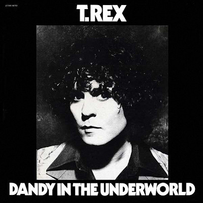 T. REX☆DANDY IN THE UNDERWORLD UK EMI オリ - 洋楽