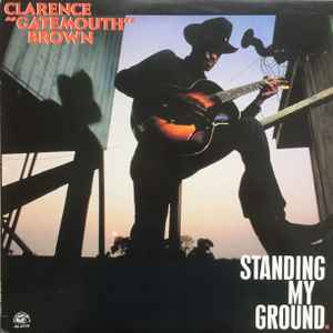 Clarence "Gatemouth" Brown - Standing My Ground album cover