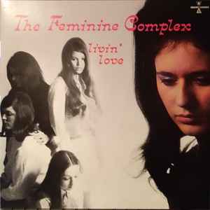 The Feminine Complex – Livin' Love (2020, Pink, Vinyl) - Discogs