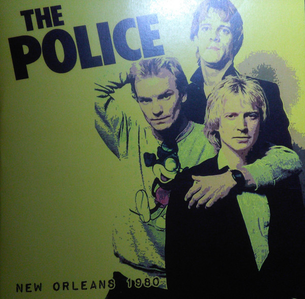 last ned album The Police - New Orleans 1980