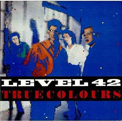 ladda ner album Level 42 - True Colours Expanded Version