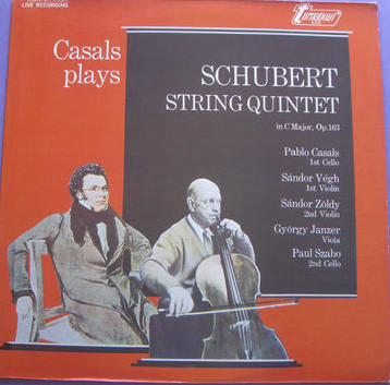 Casals Plays Schubert – String Quintet In C Major, Op. 163 (1971 ...