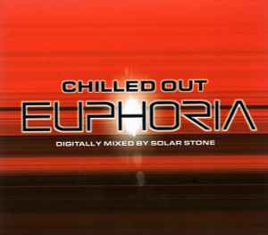 Solarstone - Chilled Out Euphoria