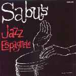 Sabu Martinez And His Jazz-Espagnole – Sabu's Jazz Espagnole (1961 