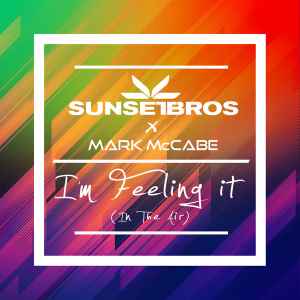 Sunset Bros. - I'm Feeling It (In The Air) album cover