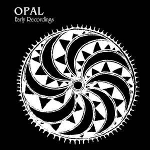 Opal (2) - Early Recordings album cover