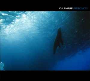 DJ Phase - Proximity album cover