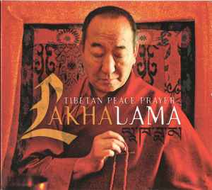 Lakha Lama - Tibetan Peace Prayer album cover