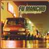 Fu Manchu - King Of The Road