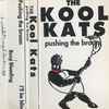 The Kool Kats* - Pushing The Broom