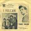I Vulcani (3) E Franco Rincioni - Giardini / Si Carmela Mi Struzza