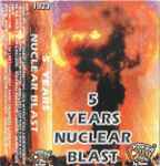 5 Years Nuclear Blast (1993, CD) - Discogs