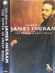 Cover of The Best Of James Ingram / The Power Of Great Music, 1991, Cassette