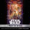 John Williams (4) - Star Wars: The Phantom Menace (Original Motion Picture Soundtrack)