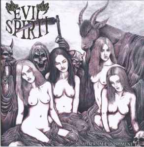 Evil Spirit (2) - Sempiternal Punishment