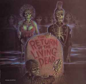 The Return Of The Living Dead (Original Soundtrack) - Various