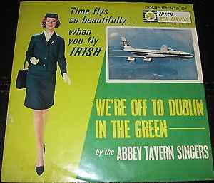 The Abbey Tavern Singers - We're Off To Dublin In The Green