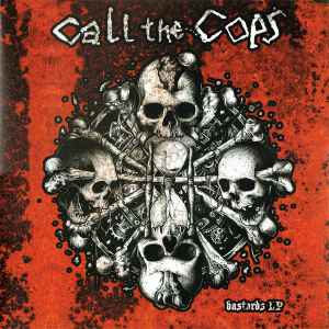 Call The Cops (2) - Bastards LP