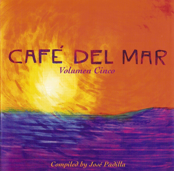 Café Del Mar - Volumen Cinco (CD) - Discogs