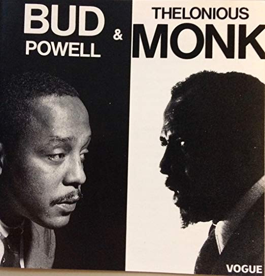Round'bout midnight / Thelonious Monk, p, Bud Powell, p | Monk, Thelonious (1917-1982). P