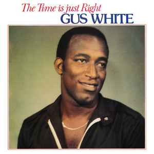 Gus White - The Time Is Just Right album cover