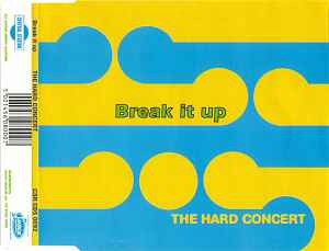 The Hard Concert - Break It Up