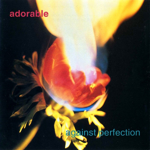 Adorable - Against Perfection | Releases | Discogs