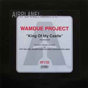 Wamdue Project - King Of My Castle (The Remixes)