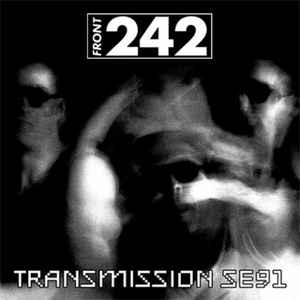 Transmission SE91 - Front 242