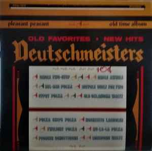 The Deutschmeisters - Old Favorites • New Hits album cover
