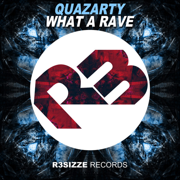 lataa albumi Quazarty - What A Rave