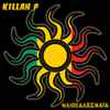 Killah P - Ηλιοκαλέσματα