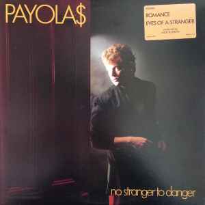 Payola$ - No Stranger To Danger album cover