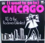 Cover of (I Want To Go To) Chicago, 1986, Vinyl
